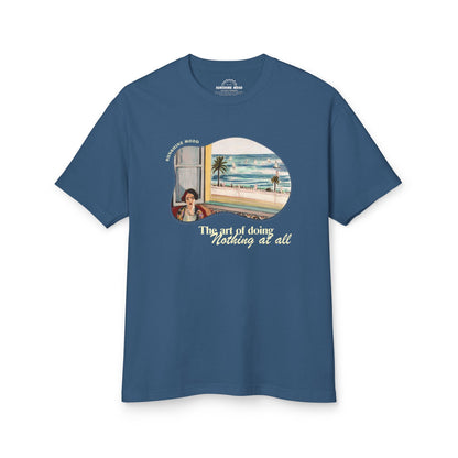 The Art of Doing Nothing at All Beach Tee